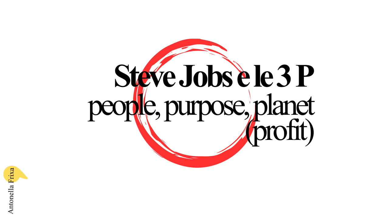 Steve Jobs e le 3P (people) P (purpose) P  (Planet)